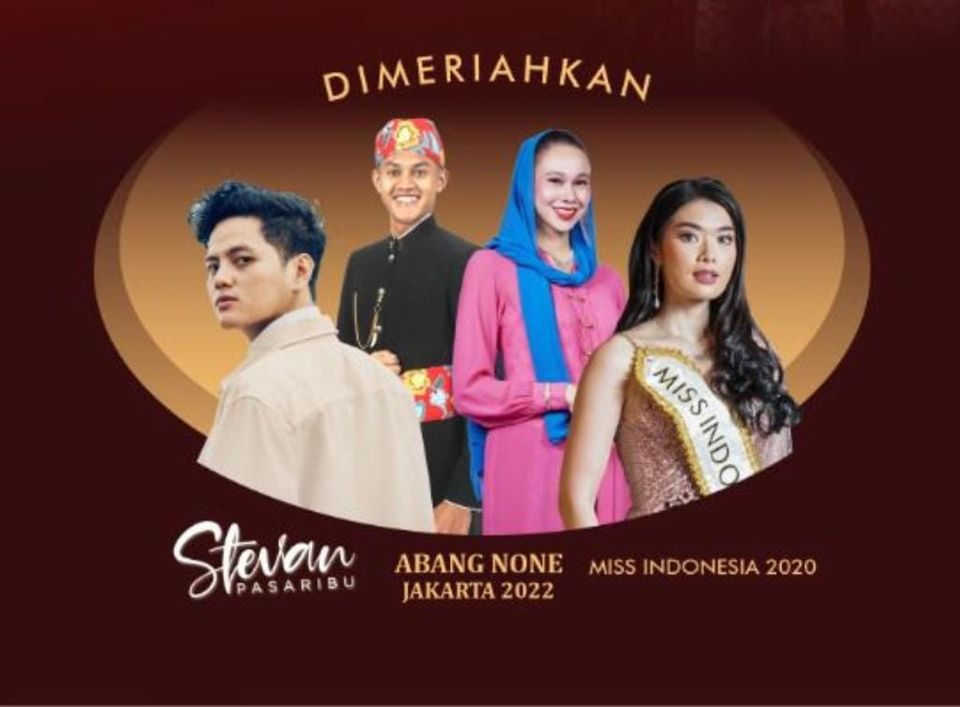 Stevan Pasaribu, Abang None Jakarta 2022 dan Miss Indonesia 2020 Pricilia Carla Yules, Akan Meriahka